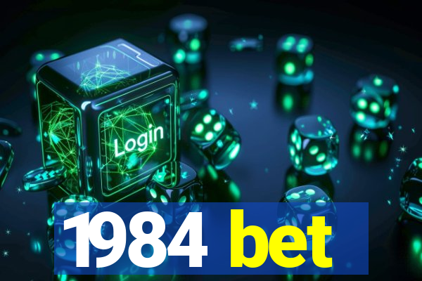 1984 bet